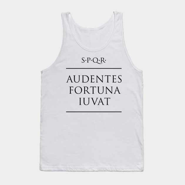 Latin quote Audentes fortuna iuvat Tank Top by fabianodp